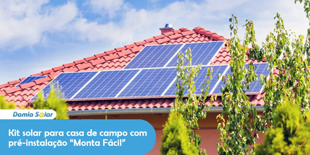 Kit solar para casa de campo com pré-instalação “Monta Fácil”