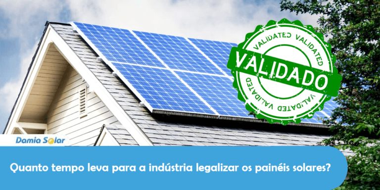 Quanto tempo leva para a Direção Geral de Energia (DGEG) legalizar os painéis solares em Portugal?